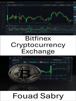 cover image of Bitfinex Cryptocurrency Exchange